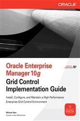 Book cover of Oracle Enterprise Manager 10g Grid Control Implementation Guide by Michael New