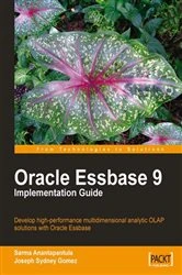 Book cover of Oracle Essbase 9 Implementation Guide by Joseph Sydney Gomez