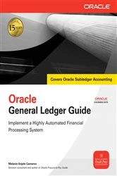 Book cover of Oracle General Ledger Guide by Melanie Anjele Cameron