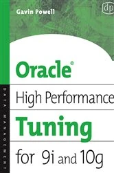 Book cover of Oracle High Performance Tuning for 9i and 10g by Gavin JT Powell