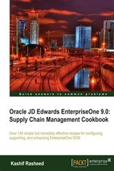 Book cover of Oracle JD Edwards EnterpriseOne 9.0: Supply Chain Management Cookbook by Kashif Rasheed
