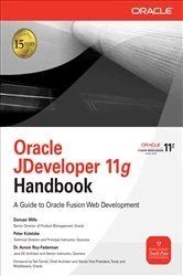 Book cover of Oracle JDeveloper 11g Handbook by Duncan Mills