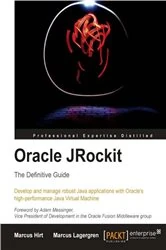 Book cover of Oracle JRockit: The Definitive Guide by Marcus Hirt