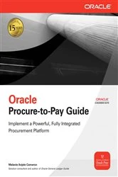 Book cover of Oracle Procure-to-Pay Guide by Melanie Anjele Cameron