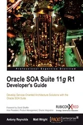 Book cover of Oracle SOA Suite 11g R1 Developer's Guide by Antony Reynolds