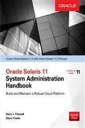 Book cover of Oracle Solaris 11.2 System Administration Handbook (Oracle Press) by Harry Foxwell