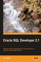 Book cover of Oracle SQL Developer 2.1 by Sue Harper