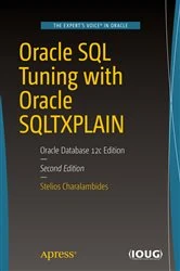 Book cover of Oracle SQL Tuning with Oracle SQLTXPLAIN (2nd ed.) by Stelios Charalambides