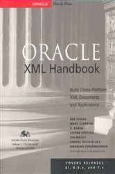 Book cover of Oracle XML Handbook by Ben Chang