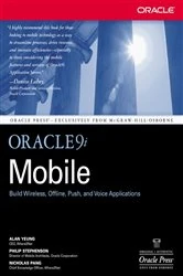 Book cover of Oracle9i Mobile by Alan C. Yeung