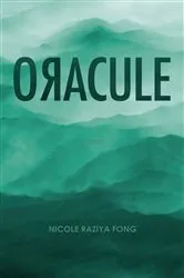 Book cover of ORACULE by Nicole Raziya Fong