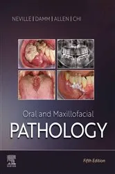 Book cover of Oral and Maxillofacial Pathology - E-Book (5th ed.) by Unknown