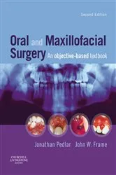 Book cover of Oral and Maxillofacial Surgery E-Book (2nd ed.) by Pedlar BDS, PhD, FDSRCS(Eng), Jonathan