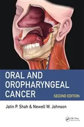 Book cover of Oral and Oropharyngeal Cancer (2nd ed.) by Jatin P. Shah MD FACS