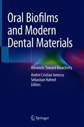 Book cover of Oral Biofilms and Modern Dental Materials by Andrei Cristian Ionescu