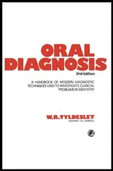 Book cover of Oral Diagnosis (2nd ed.) by Tyldesley DDS, PhD, MSc, FDSRCS, W. R.