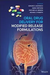 Book cover of Oral Drug Delivery for Modified Release Formulations by Edmund S. Kostewicz