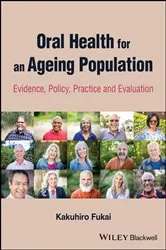 Book cover of Oral Health for an Ageing Population by Kakuhiro Fukai