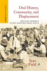 Book cover of Oral History, Community, and Displacement by S. Field