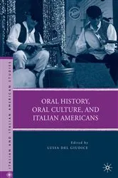 Book cover of Oral History, Oral Culture, and Italian Americans by Kenneth A. Loparo