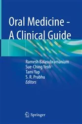 Book cover of Oral Medicine - A Clinical Guide by Ramesh Balasubramaniam