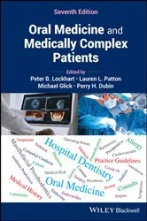 Book cover of Oral Medicine and Medically Complex Patients (7th ed.) by Peter B. Lockhart