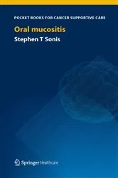 Book cover of Oral Mucositis by Stephen T Sonis