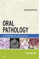 Book cover of Oral Pathology E-Book (2nd ed.) by Woo DMD, MMSc, Sook-Bin
