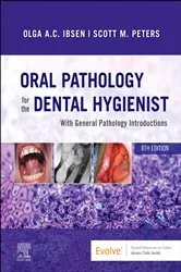 Book cover of Oral Pathology for the Dental Hygienist E-Book (8th ed.) by Ibsen RDH, MS, Olga A. C.