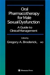 Book cover of Oral Pharmacotherapy for Male Sexual Dysfunction by Gregory A. Broderick