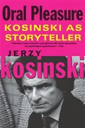 Book cover of Oral Pleasure by Jerzy Kosinski