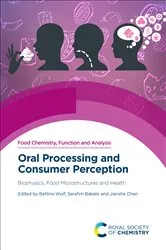 Book cover of Oral Processing and Consumer Perception by Bettina Wolf