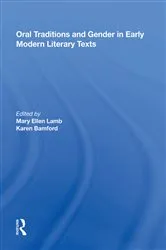 Book cover of Oral Traditions and Gender in Early Modern Literary Texts by Mary Ellen Lamb