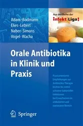 Book cover of Orale Antibiotika in Klinik und Praxis by Dieter Adam