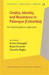 Book cover of Orality, Identity, and Resistance in Palenque (Colombia) by Armin Schwegler