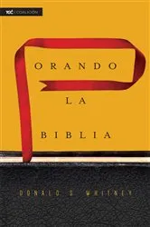 Book cover of Orando la Biblia by Donald S. Whitney