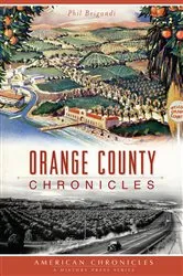 Book cover of Orange County Chronicles by Phil Brigandi