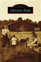 Book cover of Orange Park by Cynthia Cheatwood
