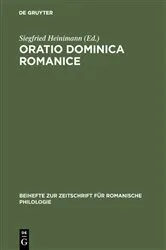 Book cover of Oratio Dominica Romanice by Siegfried Heinimann