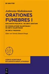 Book cover of Orationes funebres I by Ambrosius Mediolanensis