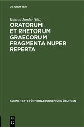 Book cover of Oratorum et rhetorum Graecorum fragmenta nuper reperta by Konrad Jander