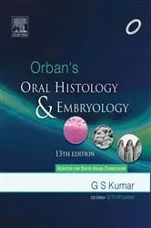 Book cover of Orban's Oral Histology & Embryology (13th ed.) by G. S. Kumar