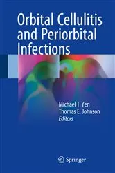 Book cover of Orbital Cellulitis and Periorbital Infections by Michael T. Yen