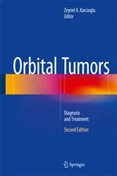 Book cover of Orbital Tumors (2nd ed.) by Zeynel A. Karcioglu