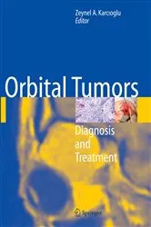 Book cover of Orbital Tumors by Zeynel A. Karcioglu