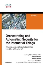 Book cover of Orchestrating and Automating Security for the Internet of Things by Anthony Sabella