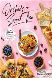 Book cover of Orchids & Sweet Tea by Shanika Graham-White