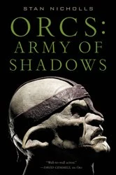 Book cover of Orcs: Army of Shadows by Stan Nicholls