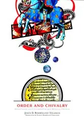 Book cover of Order and Chivalry by Jesús D. Rodríguez-Velasco