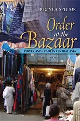 Book cover of Order at the Bazaar by Regine A. Spector